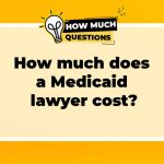 How much does a Medicaid lawyer cost?