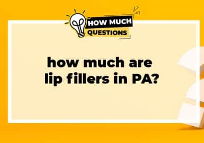 how much are lip fillers in PA?