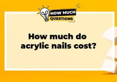 How Much Do Acrylic Nails Cost?