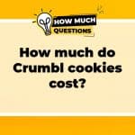 How much do Crumbl cookies cost? A Guide to Cookie Indulgence