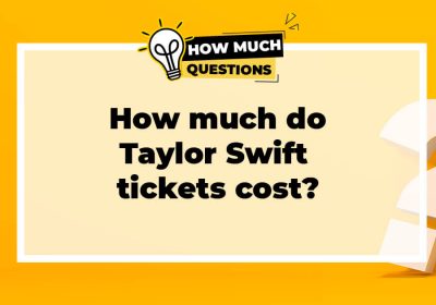 How Much Do Taylor Swift Tickets Cost?