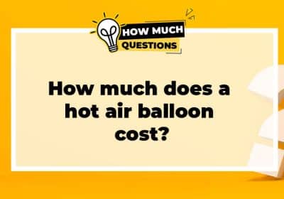 How much does a hot air balloon cost?