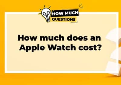 How much does an Apple Watch cost?