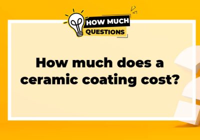 How Much Does Ceramic Coating Cost?