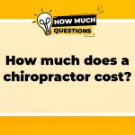 How Much Does a Chiropractor Cost? Unveiling the Price Factors and Considerations