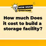 How much does it cost to build a storage facility?