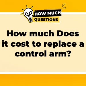 How much does it cost to replace a control arm?