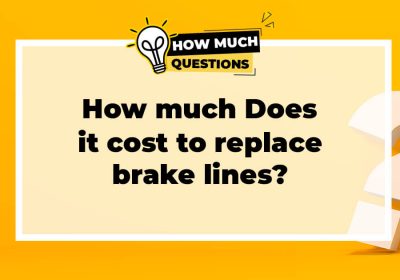 How much does it cost to replace brake lines?