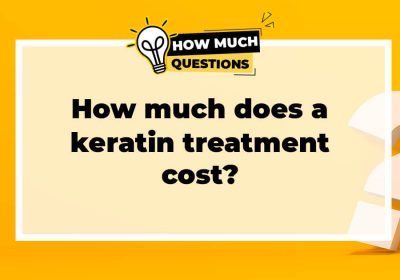How much does a keratin treatment cost?