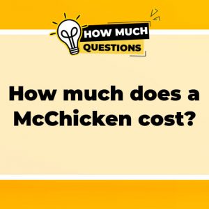 How much does a McChicken cost?