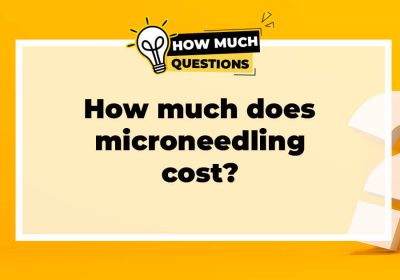 How Much Does Microneedling Cost?