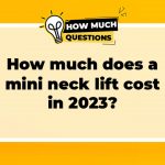 How much does a mini neck lift cost in 2023?