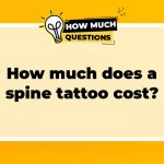 How much does a Spine Tattoo Cost? A Comprehensive Guide