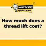 How much does a thread lift cost?